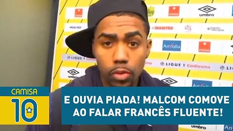 E ouvia piadas! Malcom comove ao falar francês FLUENTE!