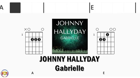 JOHNNY HALLYDAY Gabrielle - FCN Guitar Chords & Lyrics HD