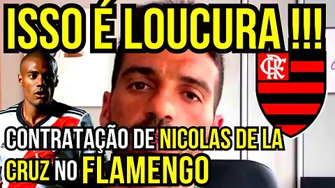 ISSO É LOUCURA!!! DE LA CRUZ NO FLAMENGO? CONTRATAÇÃO MILIONÁRIA - É TRETA!!! NOTÍCIAS DO FLAMENGO