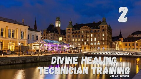 DHT - Session 2/18 - Malmo // Divine Healing