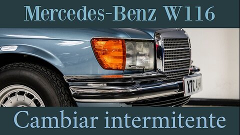 Mercedes Benz W116 - Cómo cambiar el indicador Tutorial