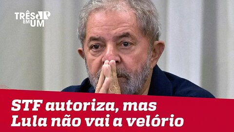 STF autoriza, mas Lula não vai encontrar familiares em São Paulo