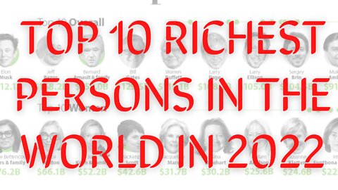 Who Will Be the World's Richest Person in 2022?