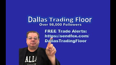 Dallas Trading Floor No 323 - LIVE June 28, 2021