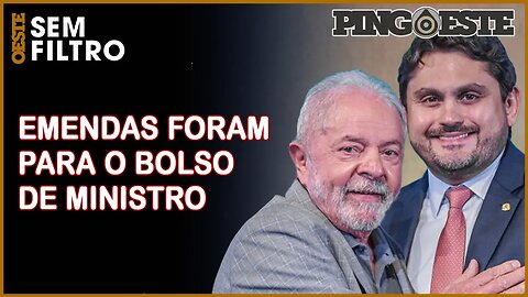 Dinheiro de emenda vai parar em empresa de ministro de lula