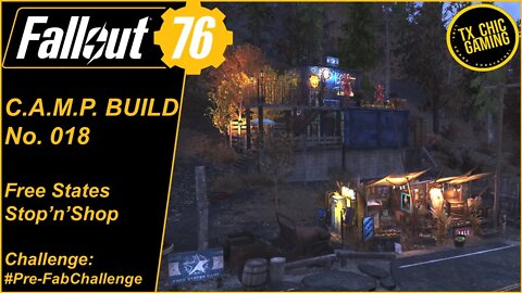 FO76 C.A.M.P. Build No. 018 - Free States Post War Camp