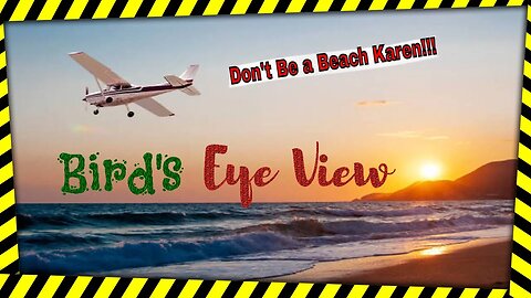 Karen gets mad at Unskippable Ads at the beach - Birds Eye View