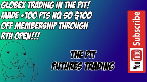 Live Trading - The Pit Futures GLOBEX Live Stream