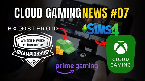 CLOUD GAMING NEWS: Campeonato de Fortnite no Boosteroid, The Sims 4 de volta ao xCloud e mais!! #07