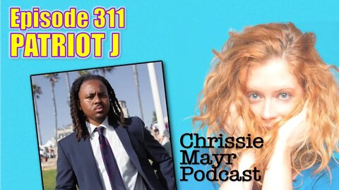 CMP 311 - Patriot J - Conservative Rapper, Dating Olivia Rondeau, MAGA, Bryson Gray, Don Lemon