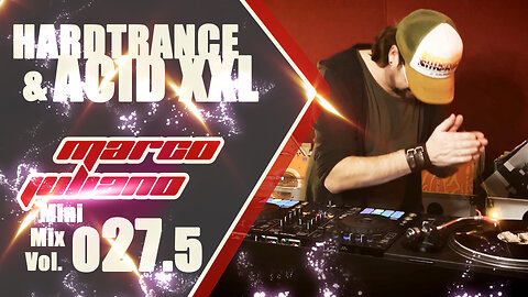 027.5 | HARDTRANCE & ACID XXL* | Marco Juliano Mini Mix Series | Vinyl Only