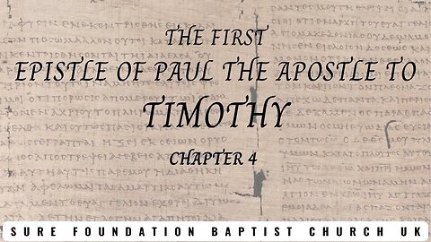 1 Timothy Chapter 4 | SFBCUK