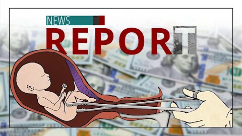 Catholic — News Report — Buying Butchered Babies