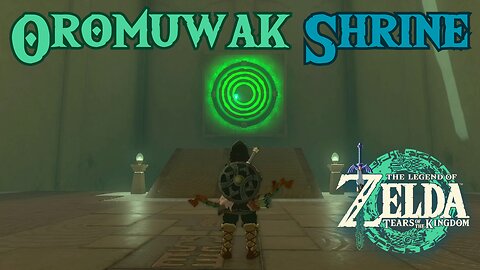 How to Complete Oromuwak Shrine in The Legend of Zelda: Tears of the Kingdom!!! #TOTK