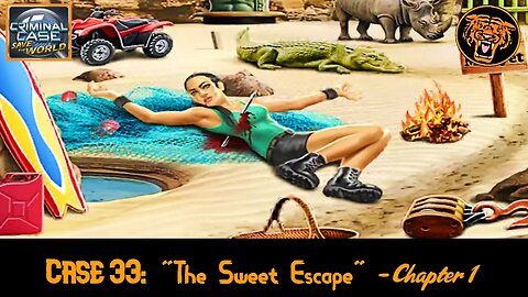 Save The World Case 33: "the Sweet Escape" - Chapter 1