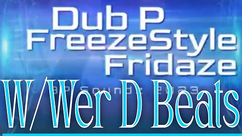 Dub P Freestyle Friday ~ Wer D Beats #god1st #freestyle #3psoundz