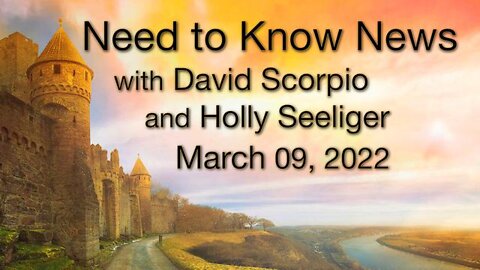 Need to Know News (9 March 2022) with David Scorpio and Holly Seeliger