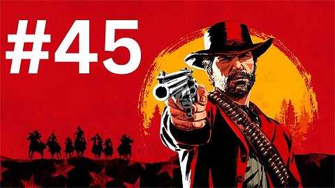 تختيم لعبة Red Dead Redemption 2 لا تفوت الإثارة! الجزء 45