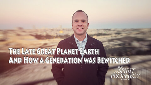 The Late Great Planet Earth & How a Generation Was Bewitched