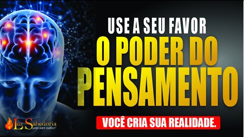 Pensamento: O Poder do Pensamento