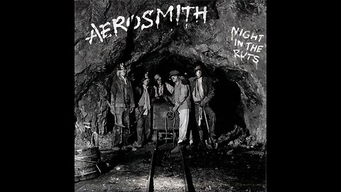 Aerosmith - Night In The Ruts