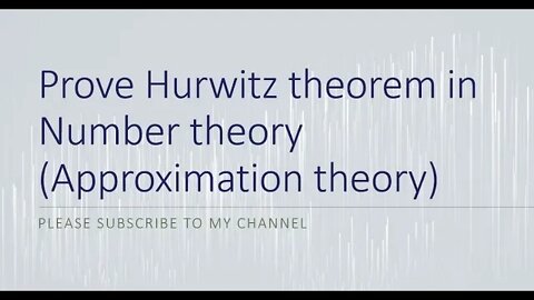 easy Prove Hurwitz theorem in Number theory( Approximation theory)