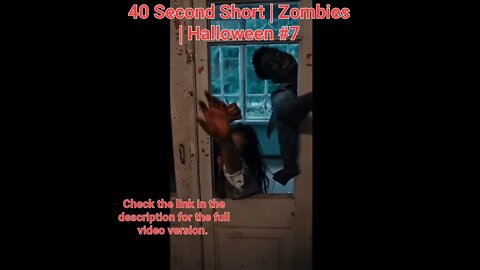 40 Second Short | Zombies |Halloween 2022 | Halloween Music #zombiesurvival #shorts #7