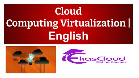 #Cloud Computing Virtualization | Ekascloud | English