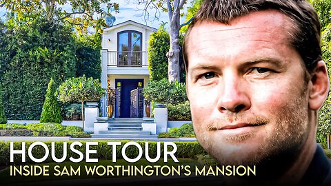 Sam Worthington | House Tour | $8.2 Million Hollywood Hills Mansion & More