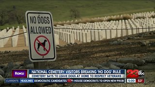 Bakersfield National Cemetery asking visitors to listen to 'no dogs' signs