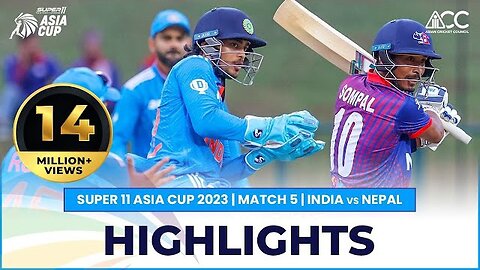 Super 11 Asia Cup 2023 | Match 5 | Nepal vs India | Highlights ❤️🔥