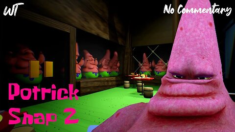 Potrick Snap 2 - Patrick Is Back To Terrorize Bikini Bottom - Full Game All Endings (No Commentary)