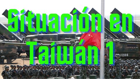 Actualización Situación Taiwán 1 - Nancy Pelosi, Reacción China, Pruebas Misiles, Reunificación