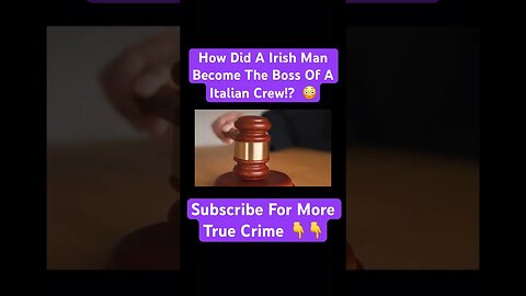 How Did A Irish Man Become The Boss Of A Italian Crew!? 😳 #mafia #truecrime #criminal #gang