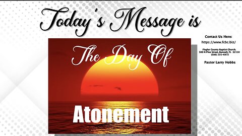 "The Day Of Atonement" Pastor Hobbs