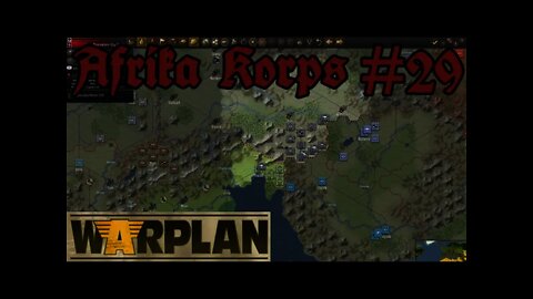 WarPlan - Germany - 29 - Afrika Korps Battles Continue