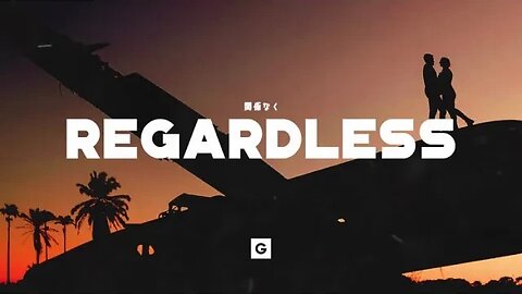 GRILLABEATS - "REGARDLESS"