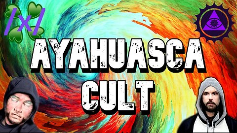 Ayahuasca Cult | /x/ Greentext Stories Thread