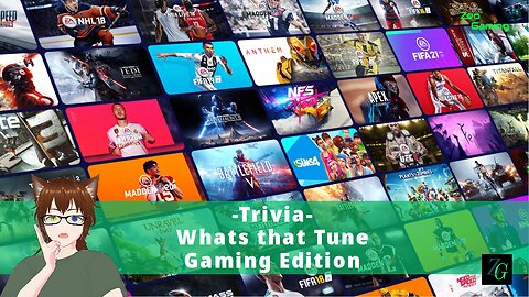 Z Stream - -Trivia- What's that Tune Gaming Edition