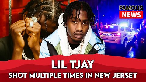 Rapper Lil Tjay shot multiple times in New Jersey | Famous News