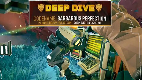 Barbarous Perfection - Deep Dive - Duo - Deep Rock Galactic