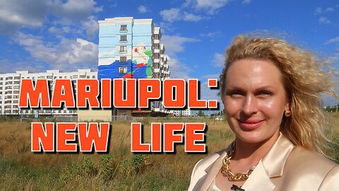 Mariupol: New Life (a documentary by Graham Phillips)