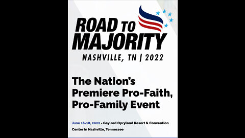 Patriots Gala| Day 3 Road to Majority Faith & Freedom Coalition 06/18/022