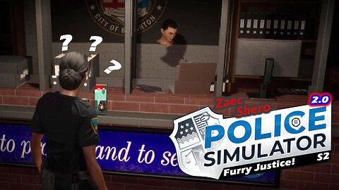 Some Wild Buffoonery | Police Simulator: Patrol Officers (New Unit 2)