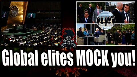 Global Elites Mock you WAKE UP