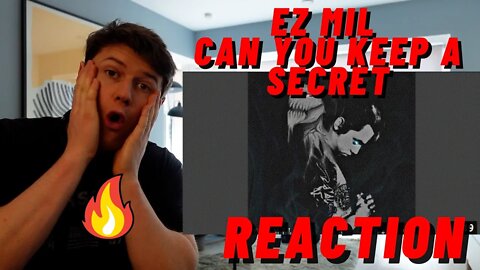 EZ MIL - CAN YOU KEEP A SECRET | DU4LI7Y | ((INSANE IRISH GUY REACTION!!))