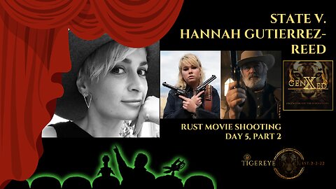 Alec Baldwin Rust Movie Shooting Trial: State of New Mexico v. Hannah Gutierrez-Reed, Day 5 , Part 2