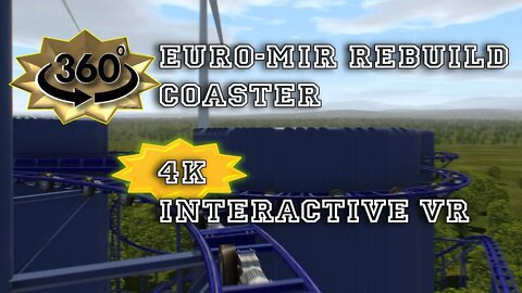 "Euro Mir Rebuild" virtual 3D Roller Coaster in 360° Degree interactive Technology [NoLimits2]