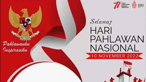 SELAMAT HARI PAHLAWAN 2022