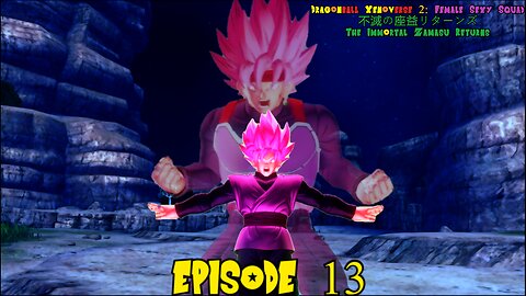 Dragonball Xenoverse 2 Female Sexy Squad: The Immortal Zamasu Returns Episode 13 Rose In Despair